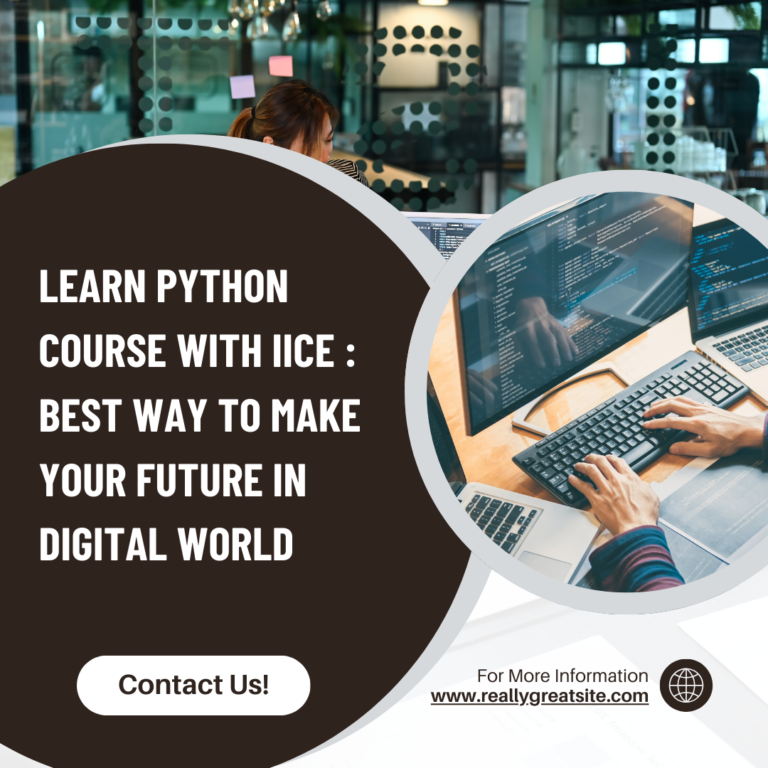 Learn Python course with IICE : Best way to make your future in Digital World